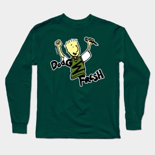 Doug Fresh Long Sleeve T-Shirt